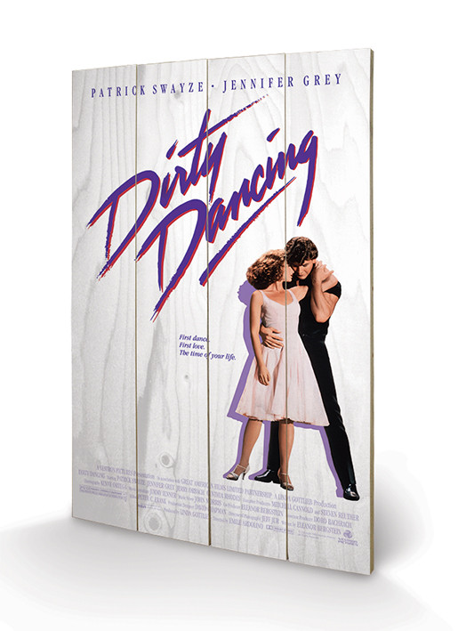 Poster su legno Dirty Dancing - The Time of My Life