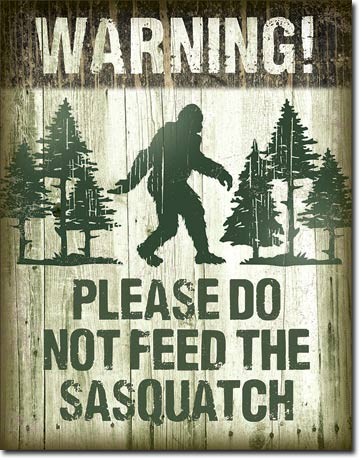 Metallschild Sasquatch - Dont Feed