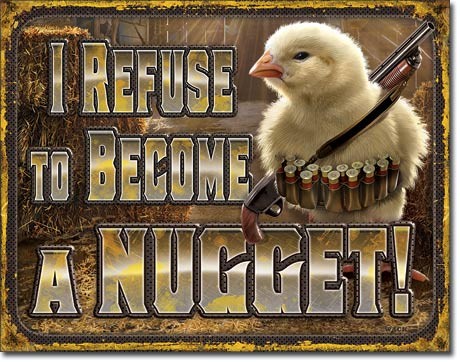 Metallschild Chicken Nugget Refusal