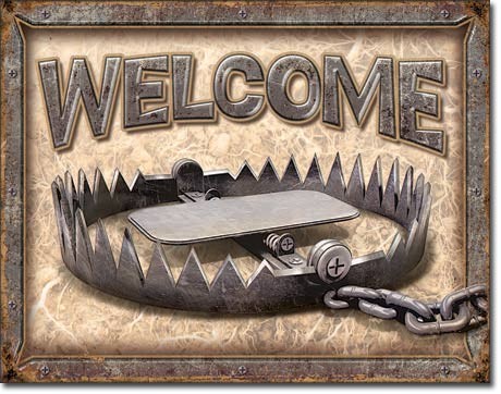 Metallschild Welcome - Bear Trap
