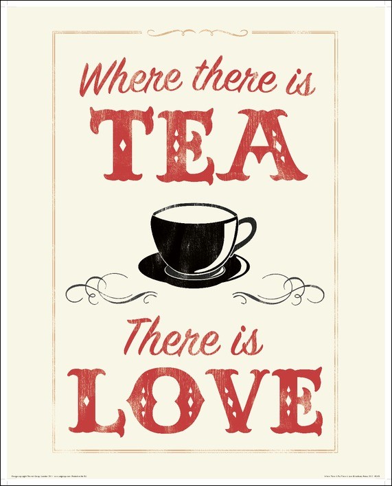 Umělecký tisk Anthony Peters - Where There is Tea There is Love