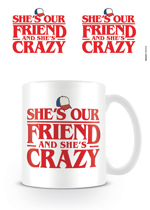 Mug Stranger Things - Shes Our Friend