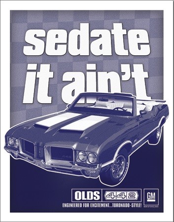 Metallschild Olds 442 - Sedated