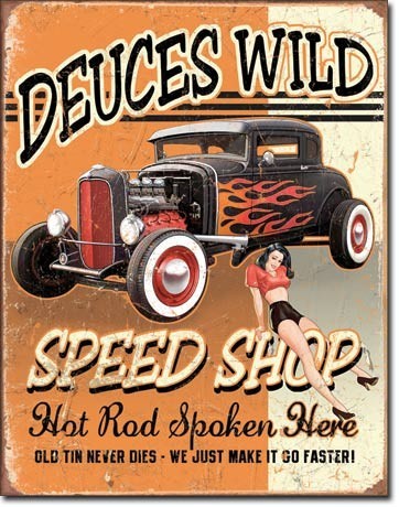 Metallschild DEUCES WILD SPEED SHOP