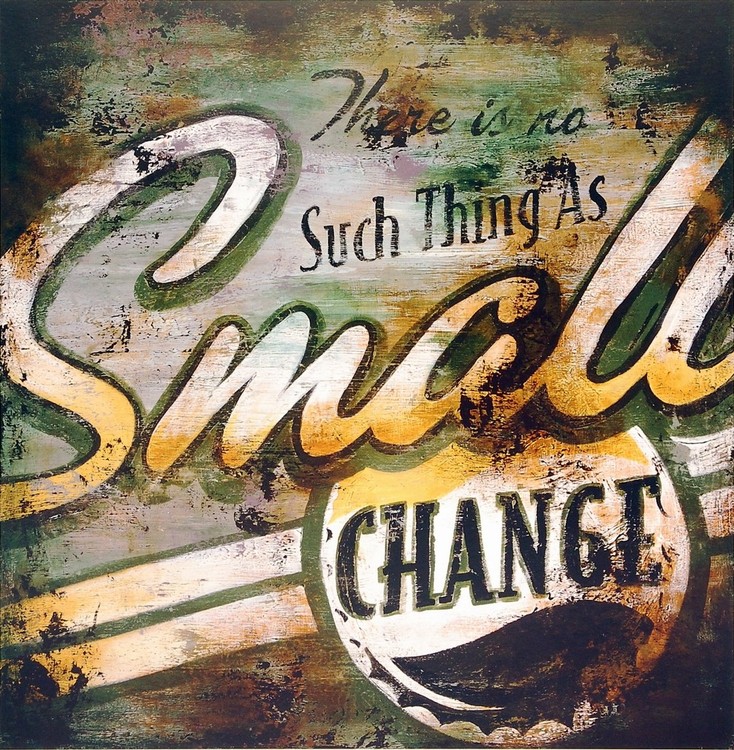 Umělecký tisk Small Change