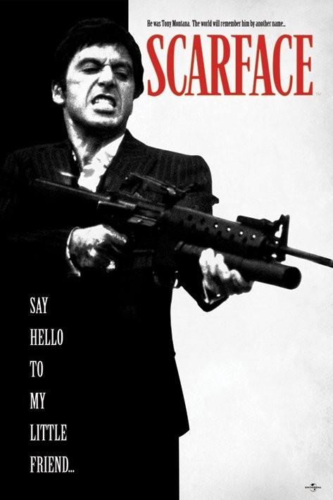 Poster Scarface - Say Hello To My Little Friend