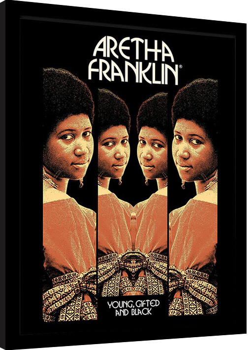 Zarámovaný plakát Aretha Franklin - Young, Gifted and Black