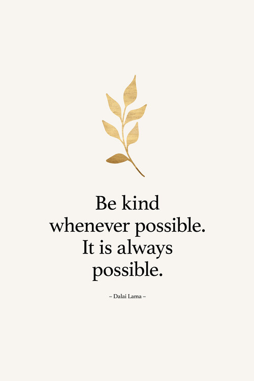 Wall Art Print | Always Be Kind, Kubistika | UKposters