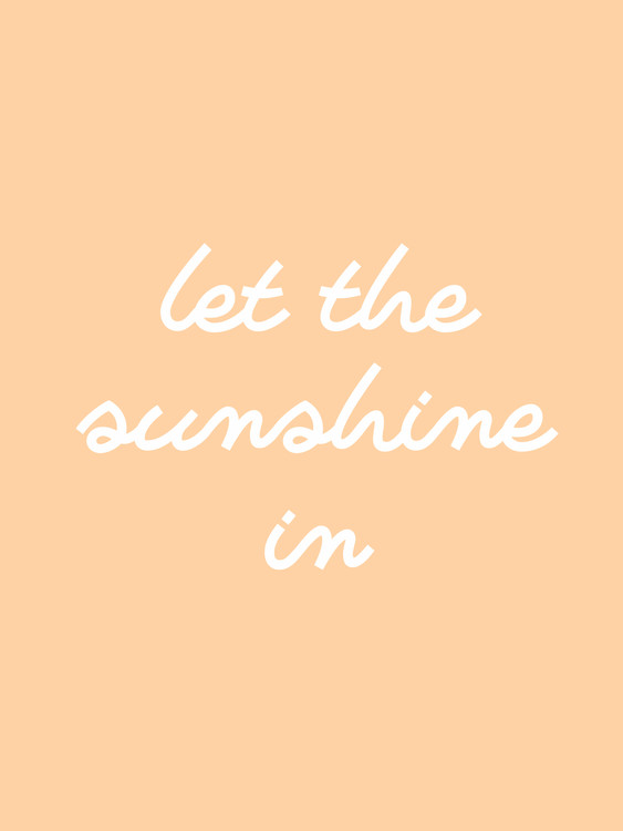 Wall Art Print | let the sunshine in | UKposters