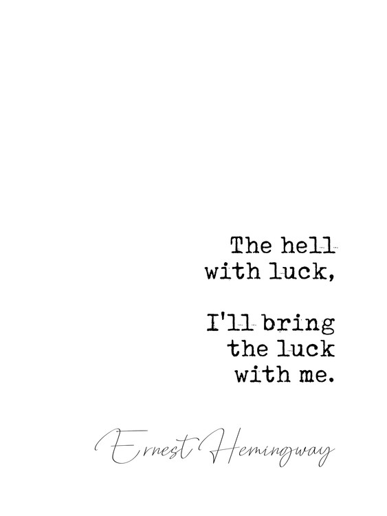 Photographie d'art Quote Hemingway
