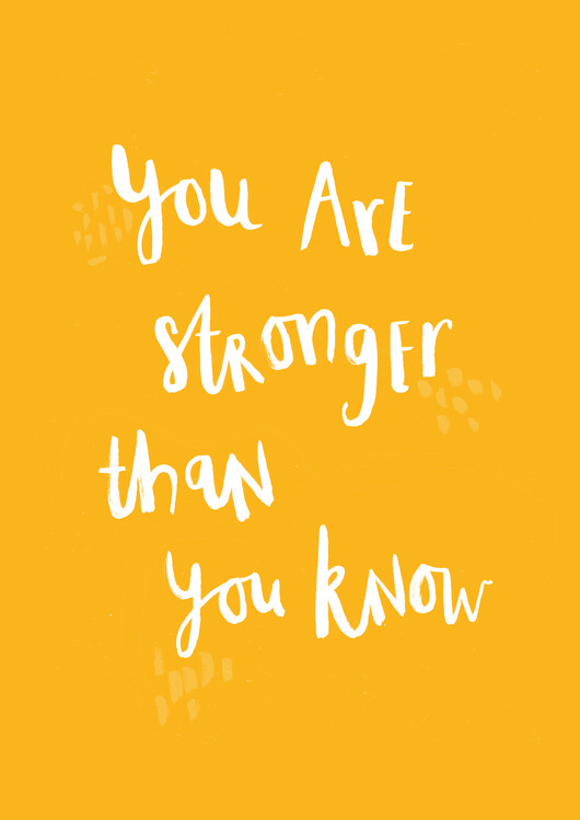 Umělecká ilustrace You are stronger than you know Posters.cz