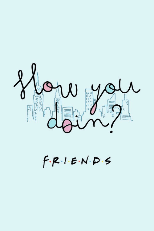 Fototapeta Przyjaciele - How you doin?