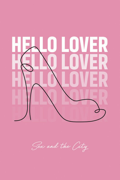 Fototapeta Sex and The City - Hello lover