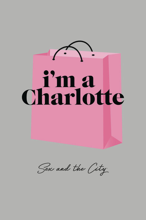 Fototapeta Sex and The City - Im a Charlotte