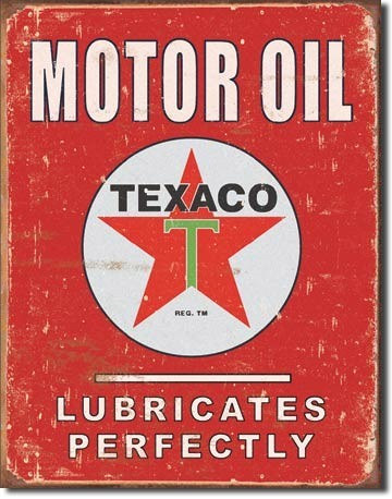 Kovinski znak TEXACO - lubricates perfectly