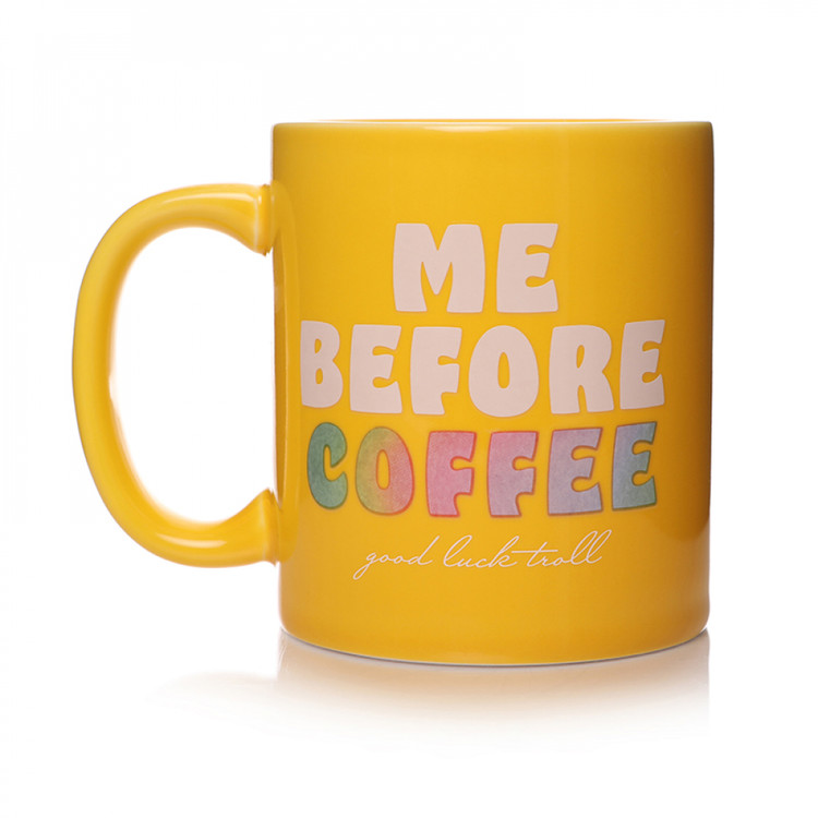 Tasse Les Trolls - Me Before Coffee