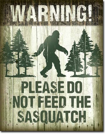 Metalowa tabliczka Sasquatch - Dont Feed