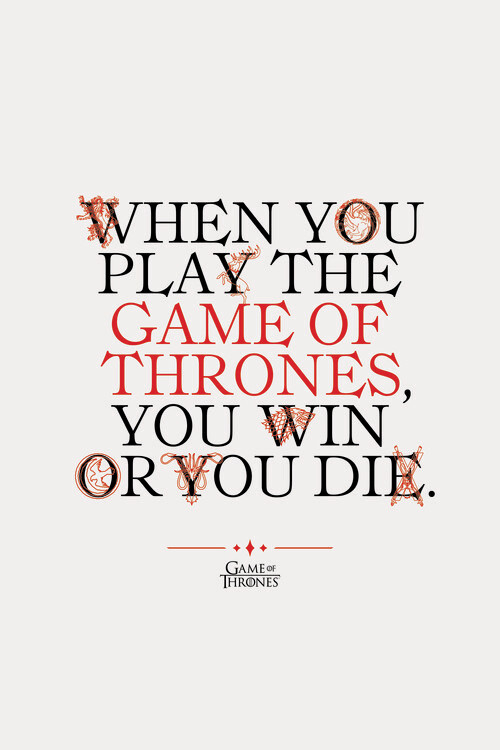 Obraz na plátně Game of Thrones - You win or you die