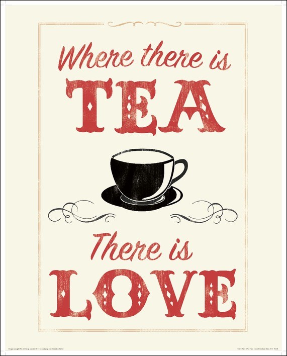 Umelecká tlač Anthony Peters - Where There is Tea There is Love