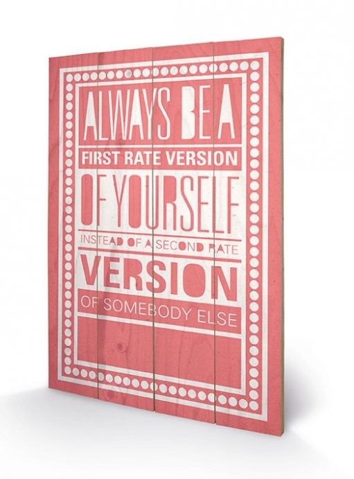 Obraz na drewnie Sarah Winter - Be Yourself