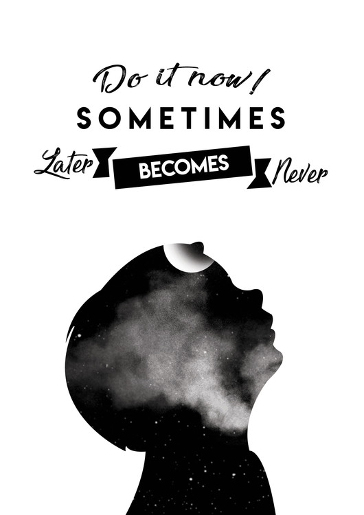 Plakat Do it now - White