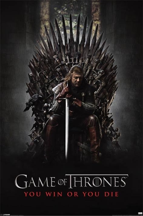 GAME OF THRONES - you win or you die Plakát