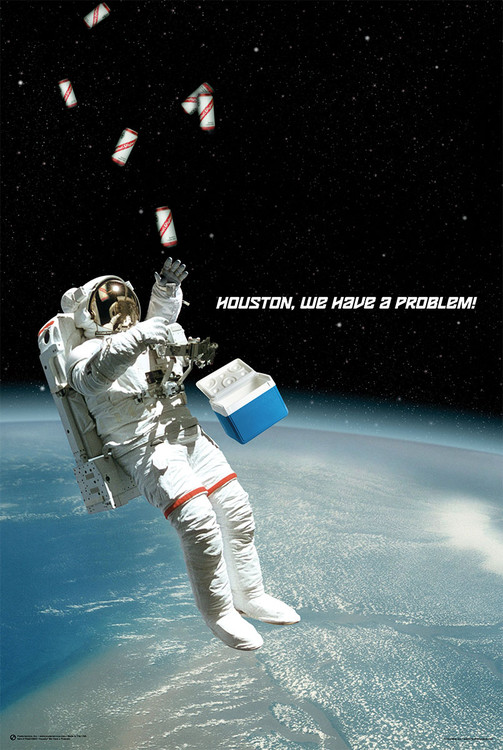 Houston, We Have A Problem! Plakát