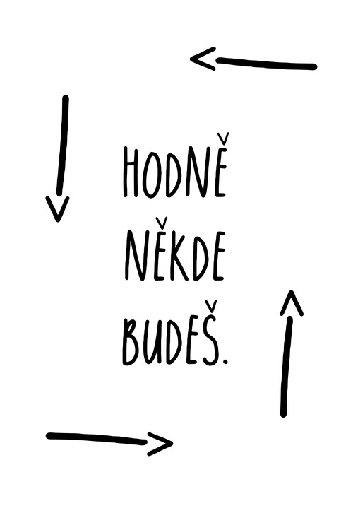 Plakát Hodně někde budeš.