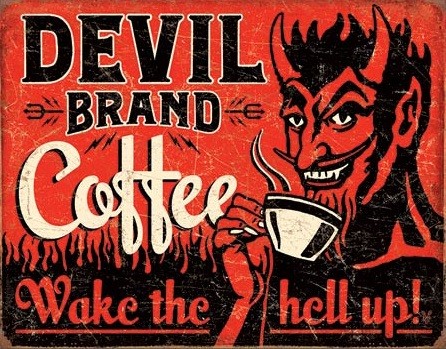 Plechová ceduľa Devil Brand Coffee