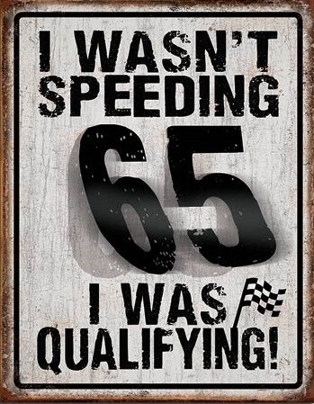 Plechová cedule I Wasn't Speeding