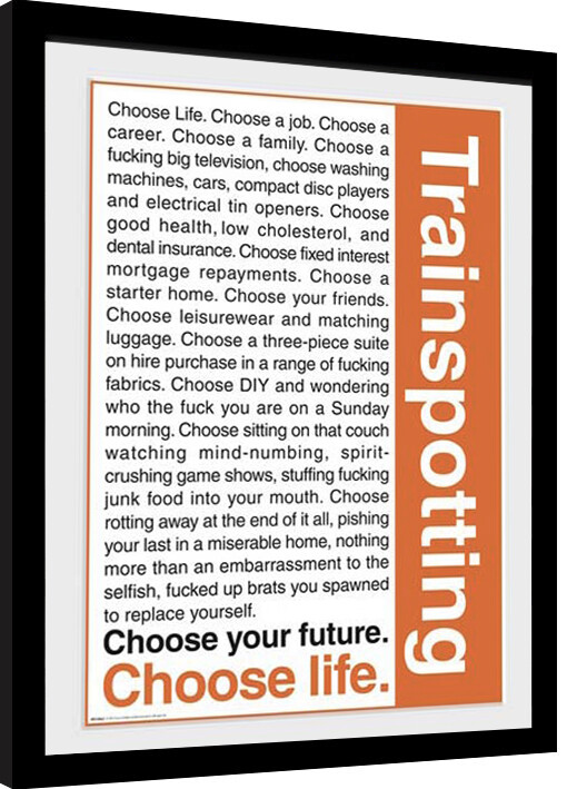 Trainspotting Quotes Choose Life Trainspotting - Quotes Inramad Affisch | Europosters.se