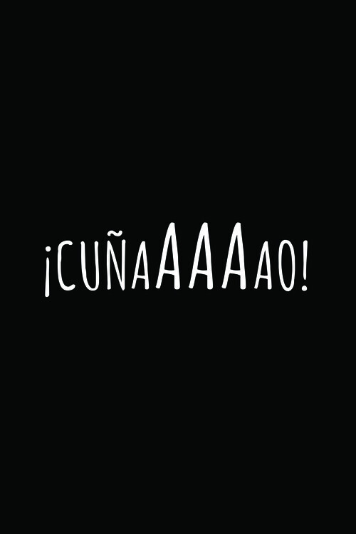 Fototapete ¡Cuñaaaaao!
