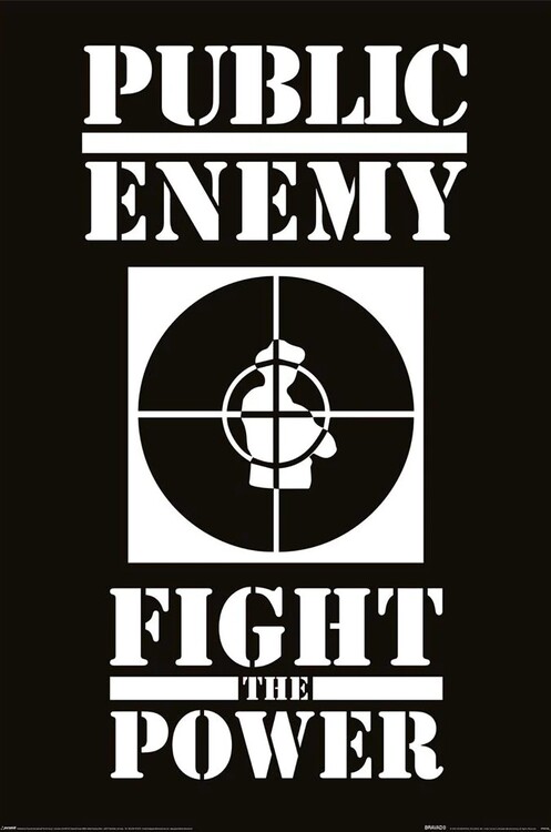 Póster Public Enemy - Fight the Power