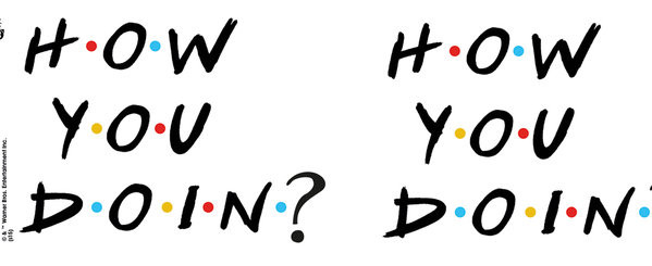 Hrnek Přátelé TV - How You Doin