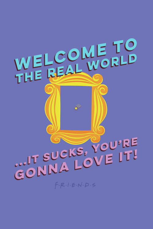 Ταπετσαρία τοιχογραφία Friends - Welcome to the real world